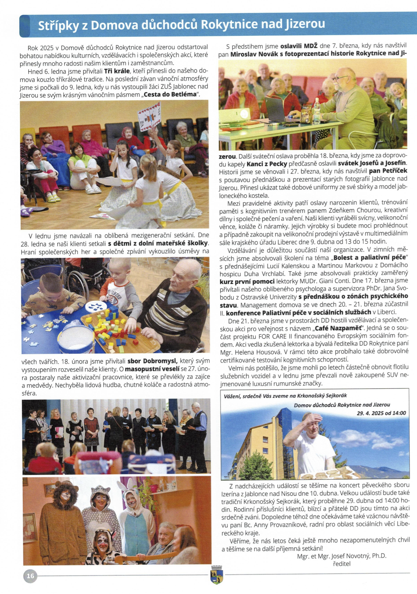 Střípky z Domova důchodců Rokytnice nad Jizerou